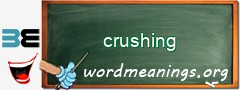 WordMeaning blackboard for crushing